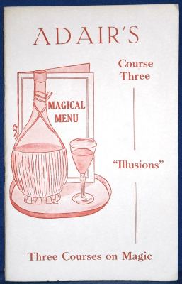 Magic Menu Course
              Three Illusions