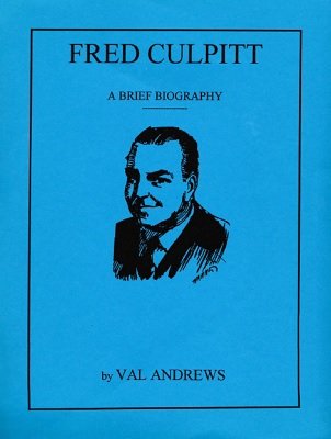 Val
              Andrews: Fred Culpit a Brief Biography