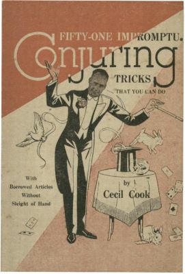 Cecil Cook: Fifty One Impromptu Conjuring Tricks