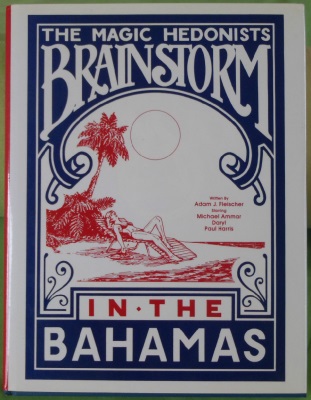 The Magic Hedonists
              Brainstorm In The Bahamas