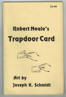 Karl Fulves: Robert Neale's Trapdoor Card