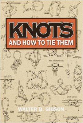 Walter Gibson: Knots and How to Tie Them