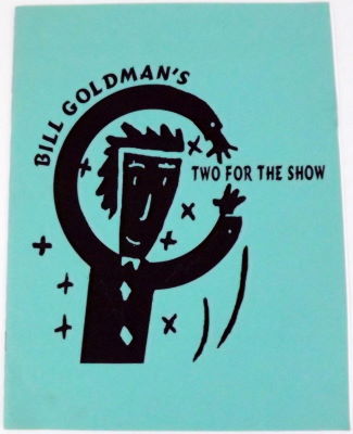 Bill Goldman: Two for the Show