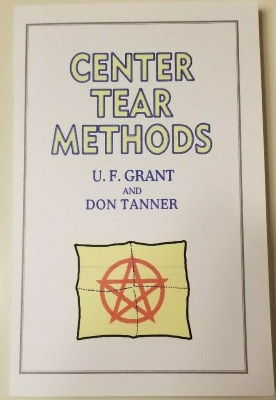 U.F. Grant & Don Tanner: Center Tear Methods