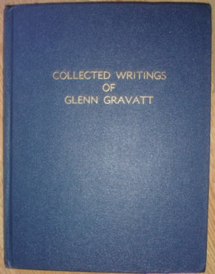 Glenn Gravatt: Collected Writings of Glenn Gravatt