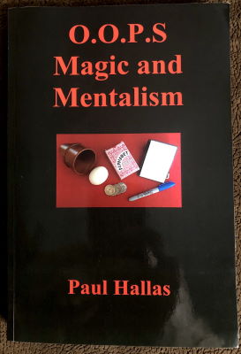 Paul
              Hallas: OOPS Magic and Mentalism