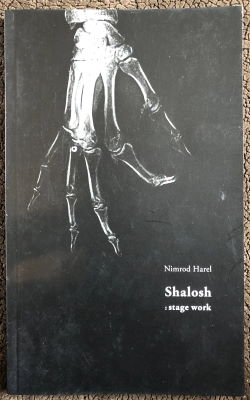 Nimrod Harel: Shalosh Stage Work