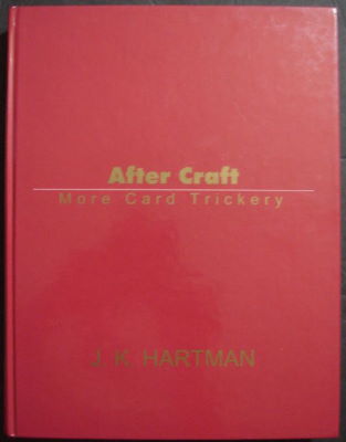 Jerry K. Hartman: After Craft