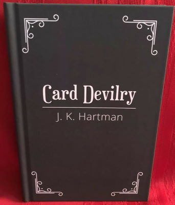 J.K. Hartman: Card Devilry