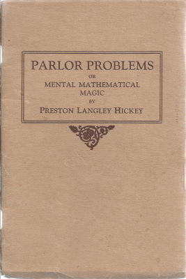 Preseon Langley Hickey: Parlor Problems