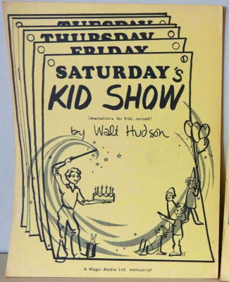 Walt Hudson: Saturday's Kid Show