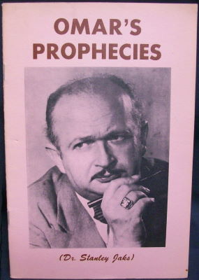 Dr. Stanley Jaks & J.G. Thompson: Omar's
              Prophecies