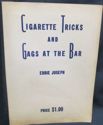 Eddie Joseph: Cigarette Tricks At The Bar
