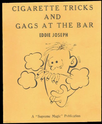 Eddie Joseph: Cigarette Tricks at the Bar