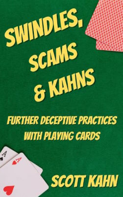 Scott Kahn: Swindles, Scams & Kahns