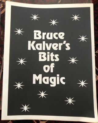 Bruce Kalver: Bits of Magic