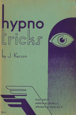 Joe
              Karson: HypnoTricks
