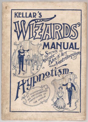 Harry Kellar: Kellar's Wizard's Manual