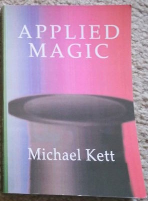 Michael Kett: Applied Magic