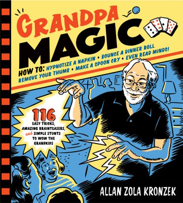 Allan Zola Kronzek: Grandpa Magic