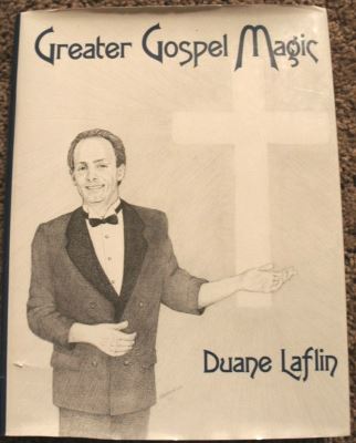 Duane Laflin: Greater Gospel Magic