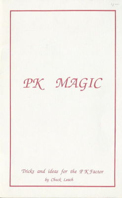 Chuck
              Leach: PK Magic