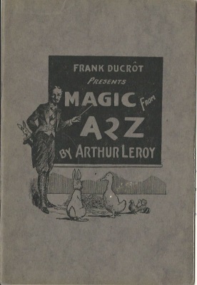 Frank Ducrot Presents Magic from A 2 Z