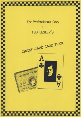 Ted Lesley:
              Credit-Card Card Trick