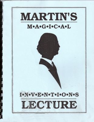 Martin's Magical Inventions Lecture