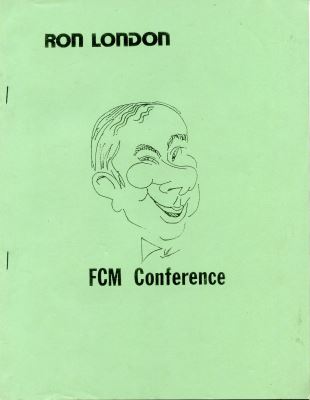 Ron
              London FCM Conference