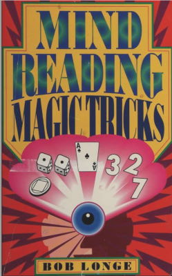Bob
              Longe: Mind Reading Magic Tricks