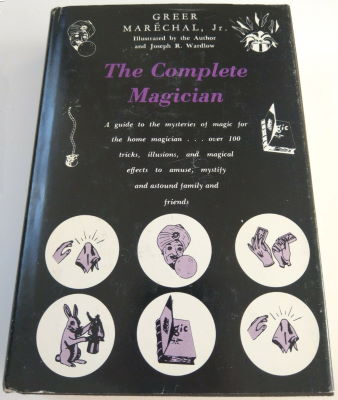 Greer Marechal, Jr.: The Complete Magician