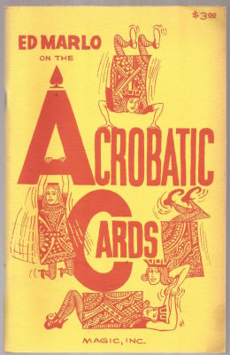 Ed
              Marlo on the Acrobatic Cards