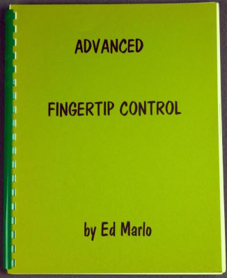 Ed Marlo: Advanced Fingertip Control