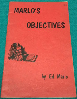 Ed Marlo: Marlo's Objectives