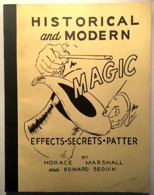 Marshall & Sequin: Historical and Modern Magic