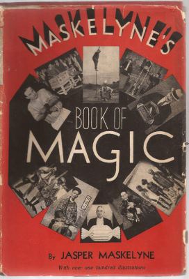 Maskelyne's Book of
              Magic