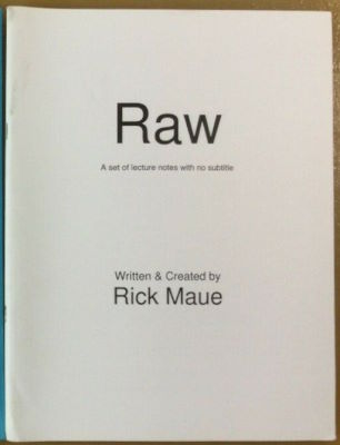 Rick Maue:
              Raw
