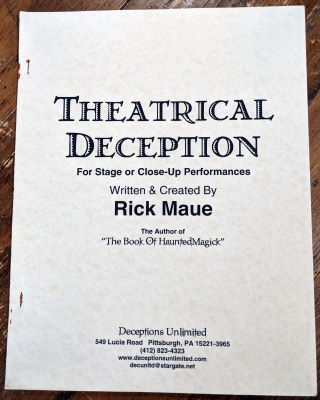 Rick Maue: Theatrical Deception