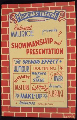 Edward Maurice: Showmanship and Presentation