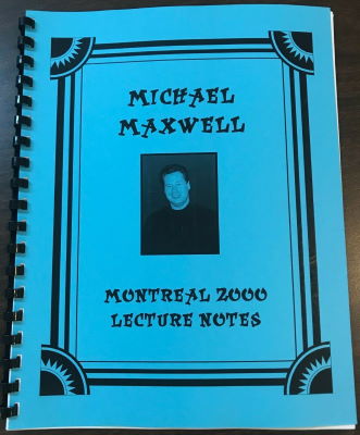 Mike Maxwell: Montreal 2000 Lecture Notes