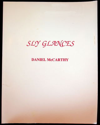Daniel McCarthy Sly Glances