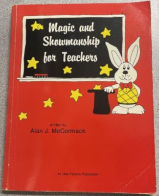 Alan McCormack: Magic and Showmanship for Teachers