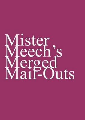 Meech: Merged Mail Outs