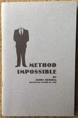 Jason Messina: Method Impossible