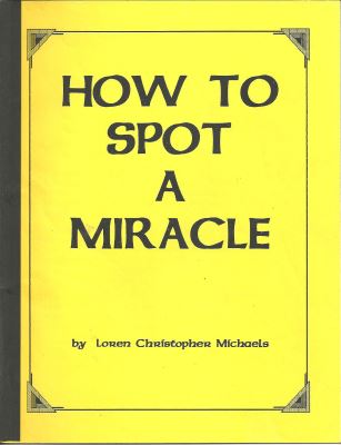 How to Spot a Miracle
