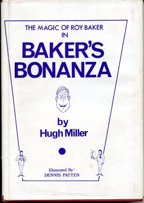 Hugh Miller:
              Baker's Bonanza (Roy Baker)
