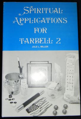 Miller: Spiritual Applications for Tarbell 2