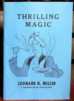 Leonard Miller: Thrilling Magic