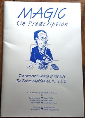 Moffat: Magic on Prescription